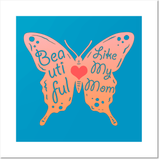 Beautiful Butterfly Mom, Mother, Mummy. Posters and Art